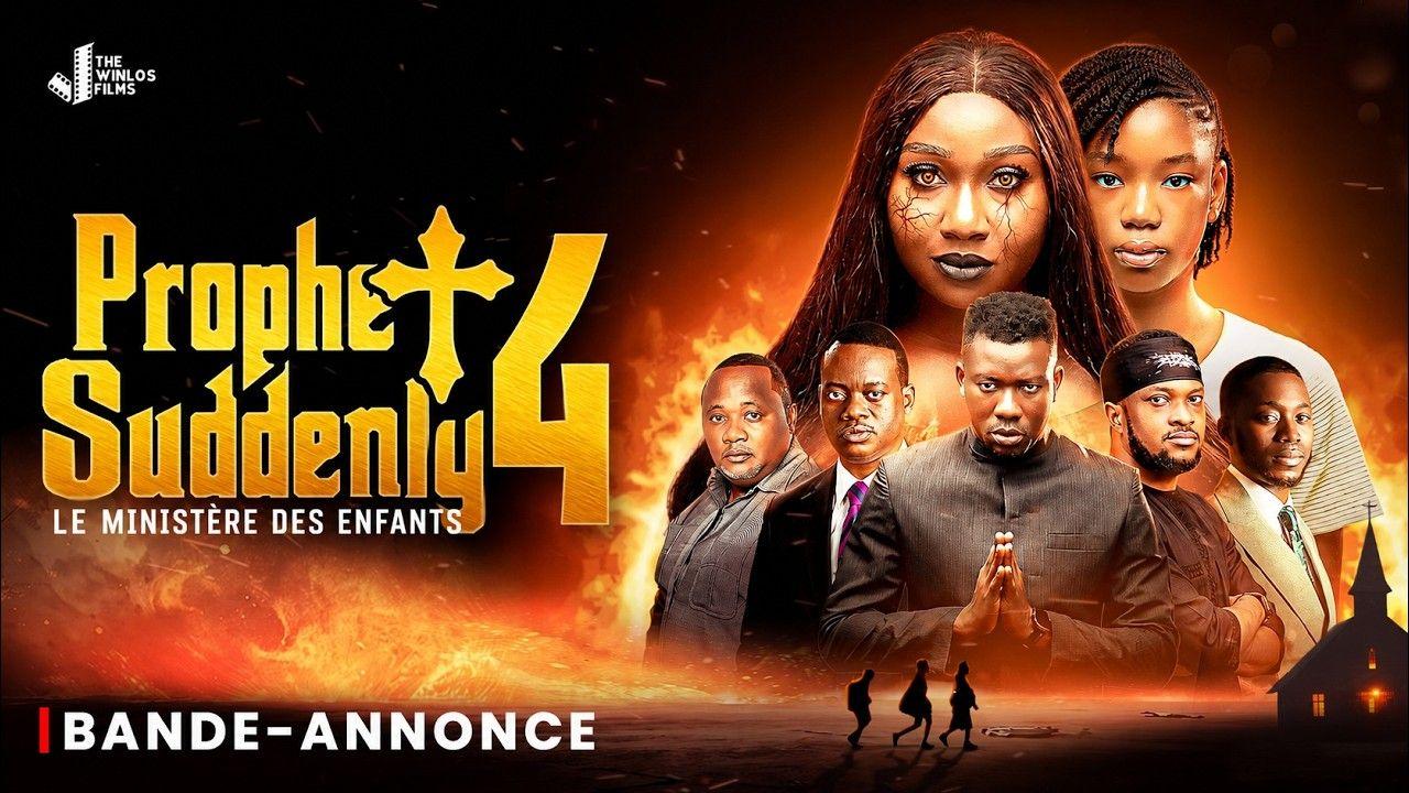 PROPHET SUDDENLY 4 BANDE-ANNONCE OFFICIELLE VF || LES MINISTÈRE DES ENFANTS || 2 AOÛT